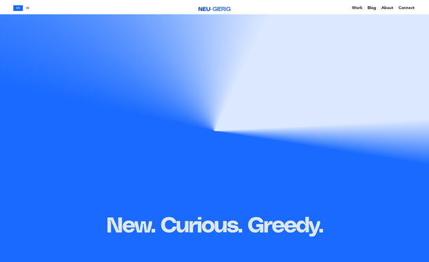 Design Agency: For Neu Gierig, a Berlin-based creative agency, our team delivered a visually striking and highly interactive website that reflects the brand’s commitment to innovation, creativity, and user engagement. Built on Wix Studio, the site seamlessly blends bold visuals, dynamic layouts, and intuitive navigation to bring Neu Gierig’s unique identity to life. We focused on crafting a responsive experience that captivates visitors across devices while highlighting the brand’s narrative and core offerings in a clear and impactful way.

Throughout the project, we prioritized performance, aesthetic cohesion, and ease of content management for the client. By leveraging Wix Studio’s flexible framework and CMS tools, we created a website that not only elevates Neu Gierig’s online presence but also empowers their team to update content independently. The result is a polished digital platform that aligns with the client’s strategic goals and enhances engagement with their audience.