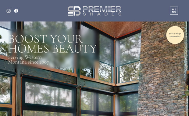Premier Shades : We built a complete website for Premier Shades, a Missoula-based window covering company that needed a polished, trustworthy online presence to compete in a crowded home services market. As a newer business, they required a site that clearly explained their offerings, showcased past work, and removed friction for homeowners considering an in-home consultation.

We created a clean, modern design that reflects the quality of their installations, developed messaging that speaks to homeowner priorities like style, light control, and privacy, and built a streamlined user flow that leads visitors toward booking an estimate. The layout highlights services, displays real project photography, and positions Premier Shades as a professional, reliable choice.

The finished website establishes credibility, differentiates the brand, and gives Premier Shades a strong platform for marketing, local SEO, and consistent lead generation.
