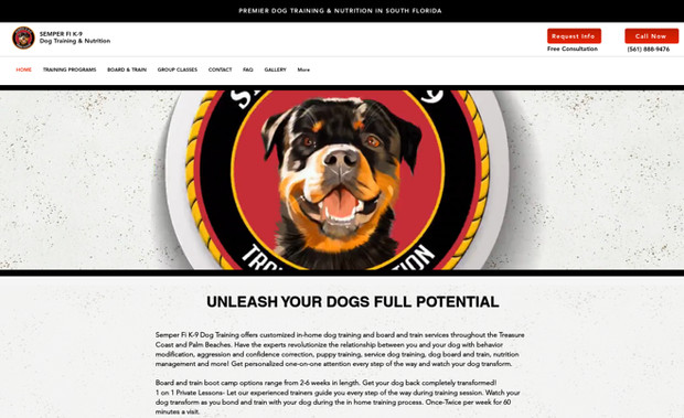 Semper Fi K-9: We're thrilled to share the successful development of the website for Semper Fi K9, where our primary focus was to create a user-friendly platform. The website is strategically designed to facilitate easy client interaction, featuring a 'Call Now' option and streamlined quote requests. Clients can seamlessly explore comprehensive information about the dog training services offered, ensuring a clear understanding of Semper Fi K9's expertise. Additionally, stay tuned for an upcoming ecommerce side, where visitors can conveniently purchase dog food, expanding the website's functionality to meet both informational and transactional needs.