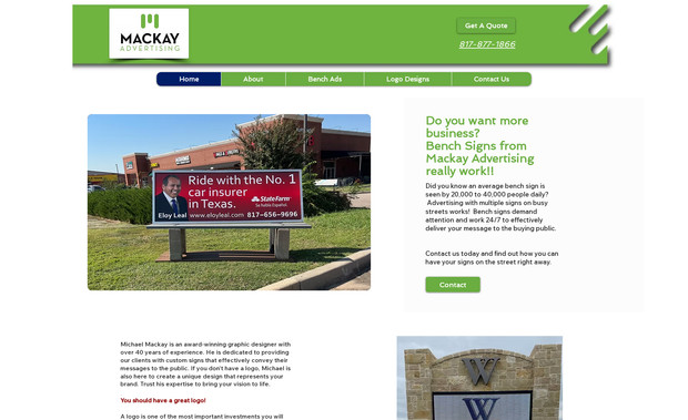 Mackay Advertising: Michael Mackay is an award-winning graphic designer with over 40 years of experience. He is dedicated to providing our clients with custom signs that effectively convey their messages to the public. If you don't have a logo, Michael is also here to create a unique design that represents your brand. Trust his expertise to bring your vision to life. 