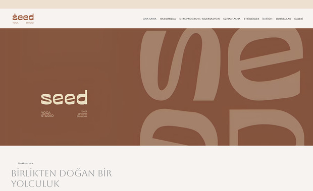 Seed Yoga Studio: Seed Yoga Studio için hazırladığımız bu web sitesi, kullanıcı dostu arayüzü ve sade tasarımıyla dikkat çekiyor. Ziyaretçilerin stüdyonun sunduğu yoga derslerine, programlara ve eğitmenlere kolayca ulaşabilmesi hedeflendi. Responsive tasarım sayesinde tüm cihazlarda kusursuz görüntüleniyor ve site içi rezervasyon sistemiyle kullanıcı deneyimini artırıyor.