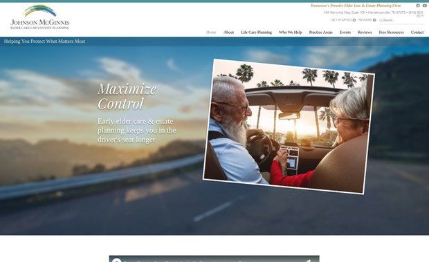 Johnson McGinnis : Johnson McGinnis is an elder care law firm in Hendersonville, TN. We created an attractive website according to the owner's needs that allows the firm to maintain a positive brand presence online, keep their audience informed about events and news, attract local clients on Google, and collect leads via the email subscribe and contact forms we installed on the site.