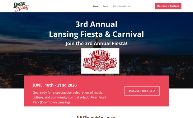 Lansing Fiesta: Project Title:
Website Development and Content Creation for Lansing Fiesta 2024

Description:
Creative Partner collaborated with Lansing Fiesta LLC, the organizer of Lansing’s inaugural cultural festival celebrating Hispanic heritage and community connections. The project focused on creating a dynamic, user-friendly website to promote the event, enhance community engagement, and attract advertising partners and vendors.

The project scope included:

Custom Website Design: A vibrant and responsive layout that reflects the festive atmosphere of Lansing Fiesta and ensures seamless navigation on all devices.
Content Creation: Engaging and SEO-optimized content for all pages, including Home, Advertising Partner, and Event Pages, to attract a diverse audience and increase event visibility.
Advertising Partner Page: Highlighting partnership opportunities with detailed packages and benefits to encourage local businesses to support the event.
Vendor Registration Page: A dedicated space for local artisans and food vendors to easily apply and showcase their offerings.
Event Schedule and Attractions: Comprehensive details about performances, activities, and family-friendly entertainment to excite and inform attendees.
Contact and FAQ Pages: Easy-to-use sections for inquiries and answers to common attendee and partner questions.
The result is a vibrant digital hub that captures the spirit of Lansing Fiesta, connects the community, and drives interest in partnerships, vendor participation, and event attendance.

Deliverables:
Full website design and build using Wix
SEO-optimized content for enhanced discoverability
Mobile-first, user-friendly design
Integrated registration forms and calls to action
Detailed event information and partner pages