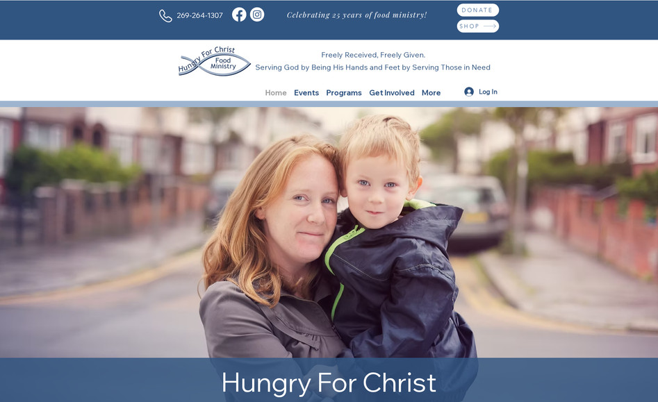 Hungry For Christ: Non Profit WIX fully custom website - focuses on feeding the hungry through a market experience and has warehousing for trucks that drive in donations. Wonderful organization to be a part of! 