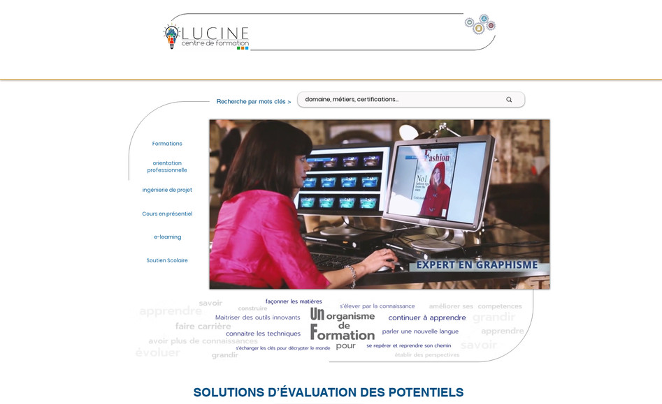 Lucine: Lucine Formation is a premier provider of professional training and development solutions, dedicated to helping individuals and organizations enhance their skills and achieve their career goals. 

 The website is designed to showcase a diverse range of high-quality training programs tailored to meet the needs of professionals across various industries.
