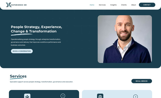 Chris Manning: I designed and developed the Experience HR website, crafting a clean, professional layout that highlights their strategic HR consulting services and expertise in people strategy, transformation, and leadership.

It showcases their service offerings, client focus, and insights with modern UI/UX and responsive design tailored for their target audience