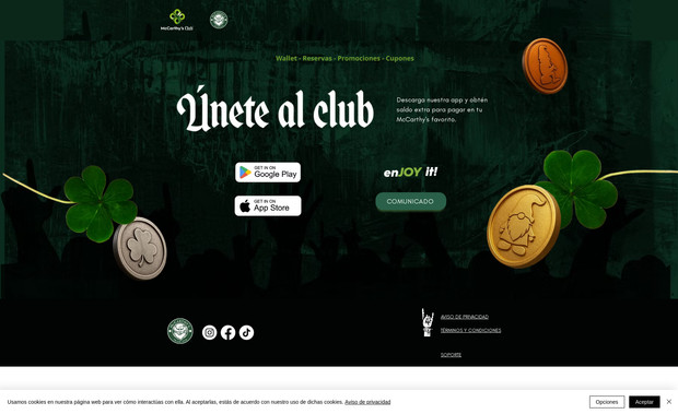 Mc Carthys Club: Welcome to mccarthysclub, an innovative web app functioning as a digital wallet uniquely designed for food enthusiasts. Users can effortlessly load funds to savor the culinary delights across an expansive network of over 100 participating restaurants in 30 vibrant cities throughout Mexico. At each location, patrons can seamlessly settle their food bills using a QR code, integrating convenience with a touch of modernity. In addition to the ease of transactions, customers also accrue reward points, enhancing their dining experience with every visit. mccarthysclub is not just about paying with ease; it's about rewarding your taste for adventure and fine dining across the breadth of Mexico.