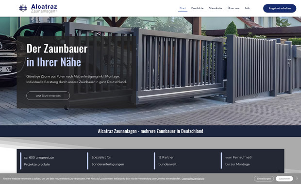 Alcatraz Zaunanlagen GmbH: - Webdesign
- SEO (Suchmaschinenoptimierung)
- Conversion Optimierung 