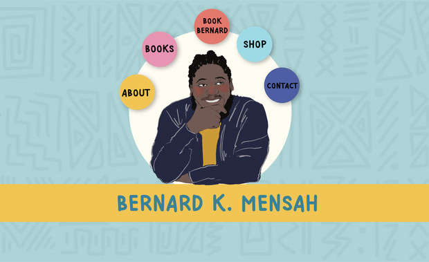 Bernard K. Mensah: Designed and developed a professional website for an author.