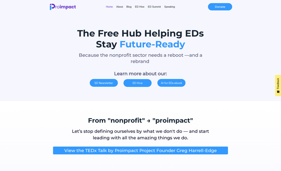 Proimpact Project: TEDx Talk Website Development – Proimpact Project
I created a professional website section to feature the TEDx Talk by Proimpact Project Founder Greg Harrell-Edge. The section was designed to highlight credibility, improve brand trust, and provide visitors with quick access to the talk. It was placed under the Media/Press category with an embedded video, headline, and CTA.

Skills Used:

✔️ Website Design & Development
✔️ UI/UX Design
✔️ Video Embedding & Layout Design
✔️ Content Integration
✔️ Responsive Design