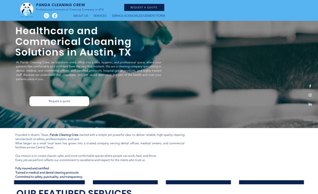 Panda Cleaning Crew: Diseño Web & Posicionamiento Estratégico – Austin, Texas
Desarrollamos la página web de Panda Cleaning Crew, una empresa especializada en limpieza para consultorios odontológicos, clínicas médicas y espacios comerciales en Austin, TX.

El objetivo del proyecto fue posicionar la marca como una compañía profesional, confiable y enfocada en el sector salud, diferenciándola de empresas de limpieza general.

La web fue estructurada en formato one-page estratégico, incluyendo:
Sección de posicionamiento principal (H1 optimizado)
“About Us” enfocado en valores y misión
Servicios especializados en limpieza médica
Productos y protocolos profesionales
Formulario de cotización persuasivo
Service Acknowledgement Form
Política de privacidad
Optimización SEO local

El resultado es una plataforma digital clara, profesional y orientada a la conversión, diseñada para generar confianza y atraer clientes en el sector odontológico y médico.