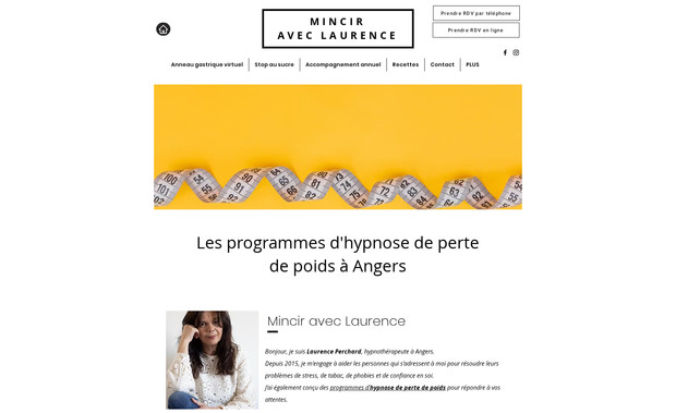 Mincir Avec Laurence: J'ai récemment repensé et optimisé mon site Wix pour en faire un outil plus performant, mieux référencé et plus attractif pour mes visiteurs. Voici les principales améliorations apportées :

🎨 Refonte Graphique & Expérience Utilisateur
Design modernisé : Nouvelle structure intuitive, navigation fluide et mise en page responsive pour tous les appareils.

Identité visuelle renforcée : Intégration d’un logo professionnel et d’une charte graphique cohérente.

🔍 Optimisation SEO Avancée
Création de pages optimisées : Rédaction de contenus ciblés avec mots-clés stratégiques pour améliorer le référencement naturel.

SEO local boosté : Optimisation des mentions d’adresse, horaires d’ouverture et intégration de Google My Business pour attirer les clients proches.

Balises et métadonnées : Réécriture des titres (H1, H2), descriptions méta et attributs ALT pour les images.