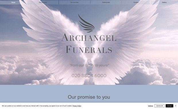 Archangel Funerals: This was an established business, which has a physical location, however, they had created a website themselves which they felt was not professional enough to represent their business.

They were referred to us and consequently we produced this website from scratch to reflect their services and business on a professional, but friendly way. The site reflects the services provided in a clear and succinct manner.

This was not an overly large project, but, an interesting one, as it was necessary to reflect the business in a professional but approachable way and to stand out from the crowd and not look like other funeral director sites.

The client was incredibly pleased witht the end result.