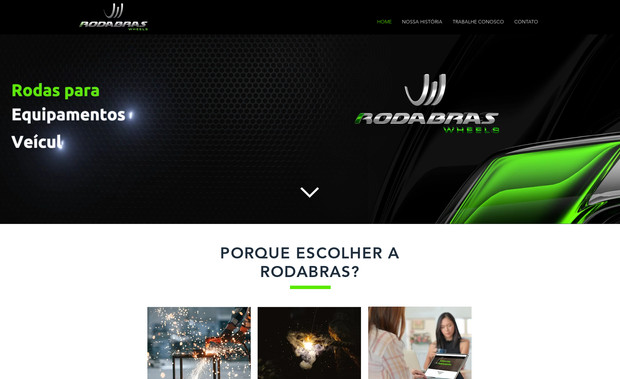 Rodabras Rodas: Com mais de 60 anos de tradição no mercado, a Rodabras passou por um processo de rebranding completo, que uniu sua história de credibilidade a uma nova identidade moderna.

Desenvolvemos uma logo atualizada, mantendo a essência da marca, e um site totalmente novo, pensado para destacar a força da empresa e sua trajetória.

O grande diferencial do projeto foi a criação de um vídeo exclusivo contando a história da família por trás da Rodabras, fortalecendo ainda mais a conexão emocional com clientes e parceiros.

Tudo foi desenvolvido por nós, cuidando de cada detalhe para valorizar a tradição e projetar a marca para o