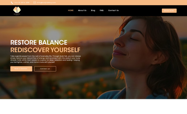 Bodytalk-: Website Design : 

Our client, Lara, wanted a simple yet visually appealing website to introduce her BodyTalk practice. Her request included a clear description of what BodyTalk is, an FAQ section, a booking form for client inquiries, and a space to share future articles of interest.

We designed a "modern, calming, and professional website" that beautifully captures the holistic essence of her work. The "Home Page" highlights key information about BodyTalk and Lara’s personal bio, complemented by smooth layouts and engaging visuals. The site also features an "FAQ page", a "blog section" for articles, and an integrated "Get a Quote form" that allows clients to easily reach out or book sessions online.

Overall, the website provides a clean, intuitive, and welcoming experience—perfectly reflecting Lara’s dedication to natural healing and balance.