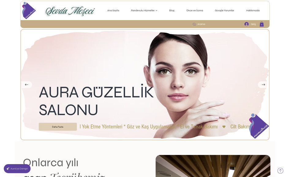 Aura Güzellik Salonu: Ankara'nın kalbi Kızılay'da cilt bakımından epilasyona kadar pek çok hizmeti profesyonel ekibi ile veren Aura Güzellik Salonu randevu ve mağaza sistemleri için WixDay'i seçti. Aura Güzellik Salonu özgün tasarımlı sitesiyle ve kuvvetli alt yapısı ile sektörün dijital kulvarında da ilk sıralara yükselmeyi hem hedefliyor hem hak ediyor. 