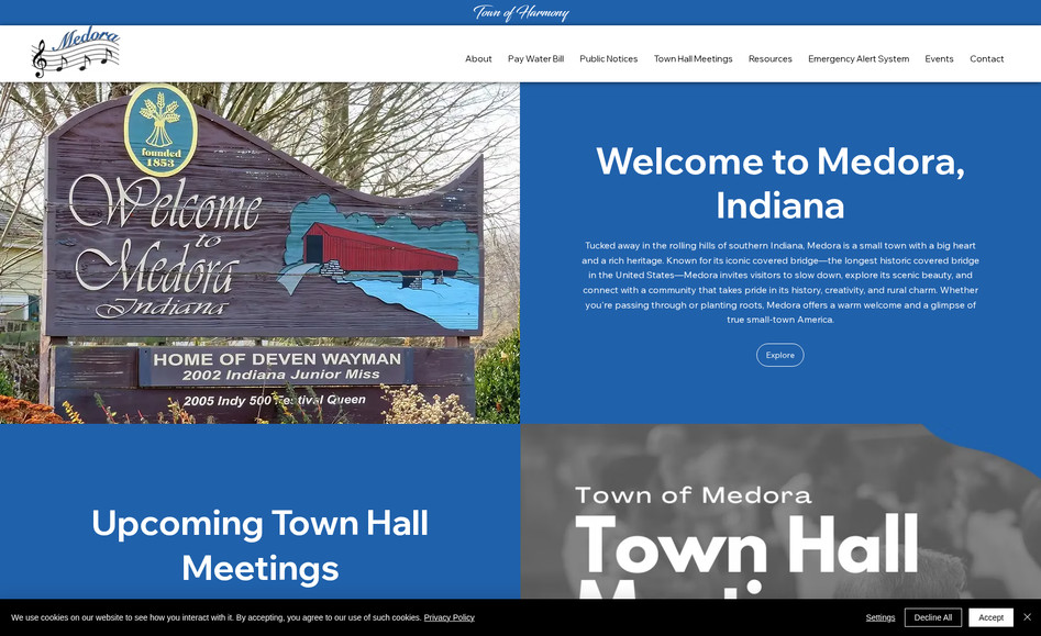 Medora: The official website of Medora, Indiana, your source for community news, town services, and local resources. Stay connected with updates from the Town Council, live-streamed town hall meetings, and upcoming events. Explore Medora’s history, including the nation’s longest historic covered bridge and the iconic brick plant, while discovering the charm of small-town life. Whether you’re a resident or visitor, this site provides quick access to important information, forms, and contacts to keep you engaged with the community.

Built with Wix Studio!

We would love to help you with your towns website needs!