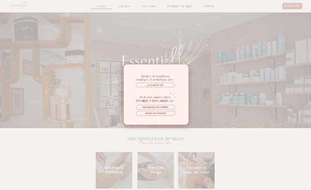 Essenti'elle: Création d’un site vitrine cocooning et apaisant pour un institut de beauté axé sur le bien-être et la mise en valeur naturelle. Le design met en avant la douceur de l’univers de l’institut, avec une palette de couleurs délicates, des typographies élégantes et des visuels immersifs. Le site présente les soins proposés, les tarifs, les avis clients et un bouton de prise de rendez-vous. Une expérience fluide et rassurante, à l’image de l’accueil en salon.