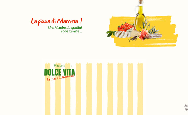 Pizzeria Dolce Vita: Branding
Logo
Garphic identity
Website in UX design (user experience & ergonomy)
SEO (search engine optimisation) 
Flyers