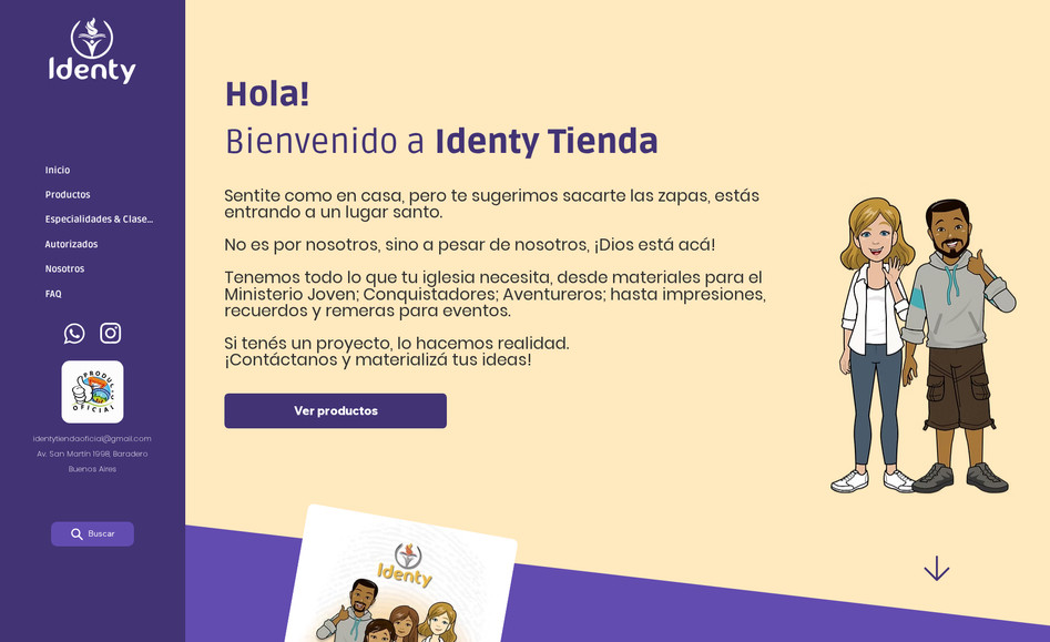 Identy: El nuevo sitio de Identy fue desarrollado 100 % por nuestro equipo, combinando el poder de Wix Store con un desarrollo personalizado a través de Velo, la herramienta avanzada de programación de Wix.

Creamos una solución híbrida que permite escalar la tienda online, con funcionalidades a medida pensadas para la comunidad específica de Identy: filtros por investidura, validaciones con base de datos y automatizaciones de compra.

Además, trabajamos en profundidad la identidad visual, aplicando marca y propuesta de valor en toda la experiencia, para que cada usuario se sienta parte de algo más grande desde que entra al sitio.