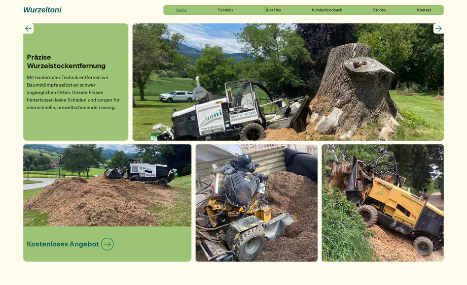 Wuzeltoni: Für Wurzeltoni haben wir eine professionelle und moderne Website entwickelt, die die vielfältigen Dienstleistungen des Unternehmens in den Bereichen Baum- und Landschaftspflege klar und ansprechend präsentiert.

Die Seite wurde responsiv gestaltet, um auf allen Endgeräten optimal zu funktionieren. Ein besonderer Fokus lag auf der Darstellung der wichtigsten Leistungen wie Baumfällung, Wurzelstockfräsung und Arbeiten mit Kran und Hebebühne, um die Expertise von Wurzeltoni hervorzuheben.

Zudem haben wir eine benutzerfreundliche Kontaktfunktion integriert, damit Kunden schnell und unkompliziert Anfragen stellen können. Die Website vermittelt Kompetenz und Vertrauen und ist darauf ausgelegt, potenzielle Kunden gezielt anzusprechen.
