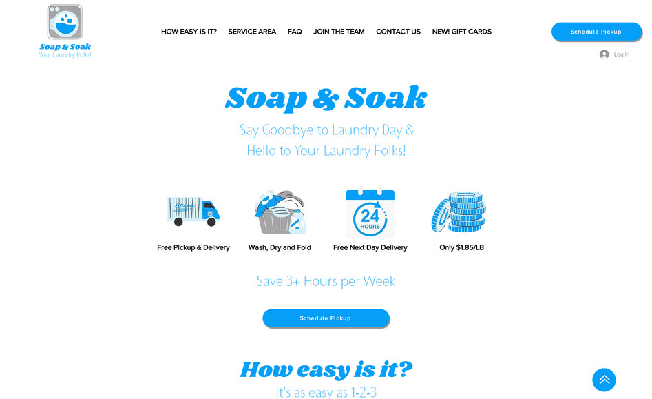 Soap & Soak : Soap & Soak is a start-up company based in the Greater Los Angeles area. They are a modern on-demand laundry service, created to save their customers time and money. Soap & Soak offers sort, wash, dry and fold services with free same day pickup & next day delivery.

Lead Hippo designed and built Soap & Soak's website and led a business development project focused on positioning, branding, and go to market strategies. Additionally Lead Hippo help develop many of the backend and operational processes prior to go to market activities.

Deliverables:
 - Website Design and Build
 - Process Development
 - Development of Go To Market Launch
 - Backend Workflows and Automations
 - Database Structure and Functionality