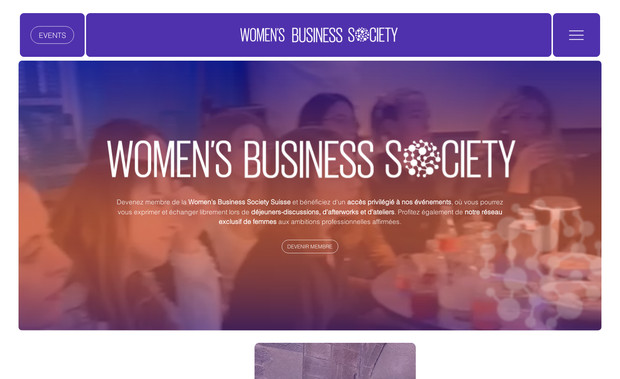 Association de femmes Suisse : Women's Business Society: Découvrez ce site conçu pour la WBS, une plateforme sophistiquée intégrant des informations législatives précises. Ce site complexe est conçu pour simplifier votre parcours avec un système automatisé de cotisation annuelle, assurant une gestion efficace et transparente. Explorez également son système d'événements avancé avec un suivi de tickets intégré, vous permettant de participer facilement et de rester informé à chaque étape. Bienvenue dans l'univers numérique de la WBS, où la précision rencontre la facilité d'utilisation.