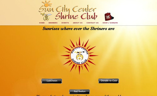 Sun City Shrine Club: Sun City Center Shrine Club is a fraternal organization of men around the world dedicated to brotherhood, compassion & service to others.  We are Shriners having Fun with a Purpose and we are a Shrine Club affiliated with Egypt Shriners in Tampa, Florida.