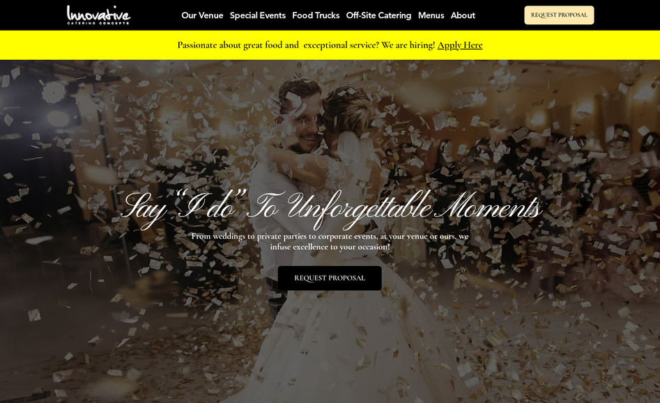 Innovative Catering Concepts: Created a website for a catering company that also owns a wedding and event venue. We made sure to highlight the elegance and style that the customer chose and bring out the "make the best memories" aspect.