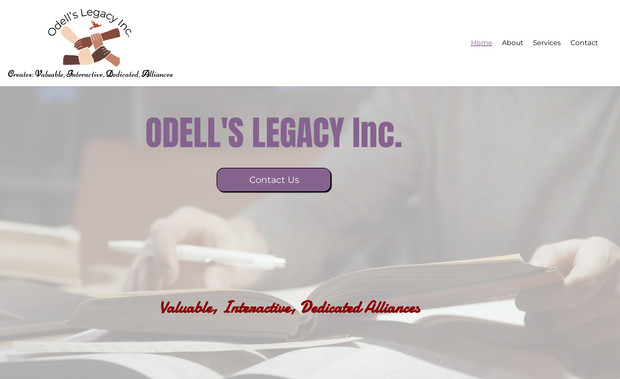 Odell's Legacy Inc. : We designed a compassionate and impactful website for Odell’s Legacy, a nonprofit dedicated to providing housing and support for those in need. Using Wix Studio, we created a platform that clearly communicates their mission to offer tailored care, foster stability and resilience, and uplift individuals in a nurturing environment. The site’s design reflects the organization’s commitment to helping individuals achieve independence and vitality, making it easier for those in need to access the resources and support they deserve.