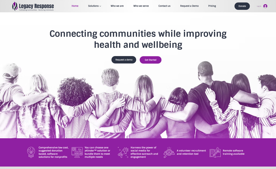 Legacy Response: Legacy Response is a mission-driven organization dedicated to strengthening community care, supporting nonprofits, and addressing critical challenges like social isolation, food insecurity, and volunteer engagement through innovative technology and strategic programs. The website we developed for them was designed to reflect that purpose with clarity, credibility, and compassion, turning a complex ecosystem of solutions into an intuitive and engaging digital experience.

The site highlights Legacy Response’s key software platforms — including aKinder™Volunteer, aKinder™Wellness, aKinder™Chat, and Akinder™Care — each tailored to extend volunteer engagement, streamline nonprofit operations, and enhance connection and well-being for vulnerable populations. We structured the content so visitors can immediately understand the problem being solved, the tools available, and the impact these tools deliver for communities and organizations.

On the homepage, we crafted clear entry points for each solution, supported by approachable messaging and calls to action like “Request a Demo” and “Get Started,” ensuring nonprofit leaders and partners can quickly find the support they need. The site also presents high-value service areas like community bus services and grant writing support in a way that highlights both operational detail and emotional impact.

Because Legacy Response’s mission is rooted in human connection and impact, we prioritized accessibility, readability, and visual hierarchy so the message resonates with audiences ranging from nonprofit executives to community volunteers. The end result is a polished, purposeful, and scalable online presence that supports Legacy Response’s ongoing mission, invites collaboration, and strengthens their ability to serve communities in meaningful ways.