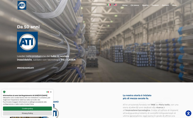 ATI S.R.L.: Per la creazione del nuovo sito web di ATI S.r.l., abbiamo avviato un'approfondita analisi di mercato e uno studio dettagliato del settore della produzione di tubi in acciaio inox, individuando le migliori opportunità di posizionamento online. Abbiamo analizzato e selezionato le keyword più strategiche per garantire un'ottimale indicizzazione SEO, fondamentale per un settore altamente competitivo. La progettazione UX e UI è stata pensata per offrire un'esperienza di navigazione fluida e intuitiva, valorizzando l'identità storica e tecnologica dell'azienda. Particolare attenzione è stata dedicata alla realizzazione di un'interfaccia utente moderna, chiara e responsiva, capace di adattarsi a tutti i dispositivi. Dopo la pubblicazione del sito, gestiamo attività di monitoraggio costante, aggiornamenti periodici e supporto tecnico, assicurando il mantenimento delle performance e l'ottimizzazione continua dei contenuti.