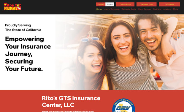 California State, Rito's GTS Insurance Center, LLC. : Rito's GTS Insurance Center, LLC is an independent agency based in California.

Our work included website design, setting up multiple locations on Google Maps, basic SEO, and implementing English-Spanish translation for the site. We also developed visuals and media, created quote and contact forms, set up business emails, and provided virtual assistance.