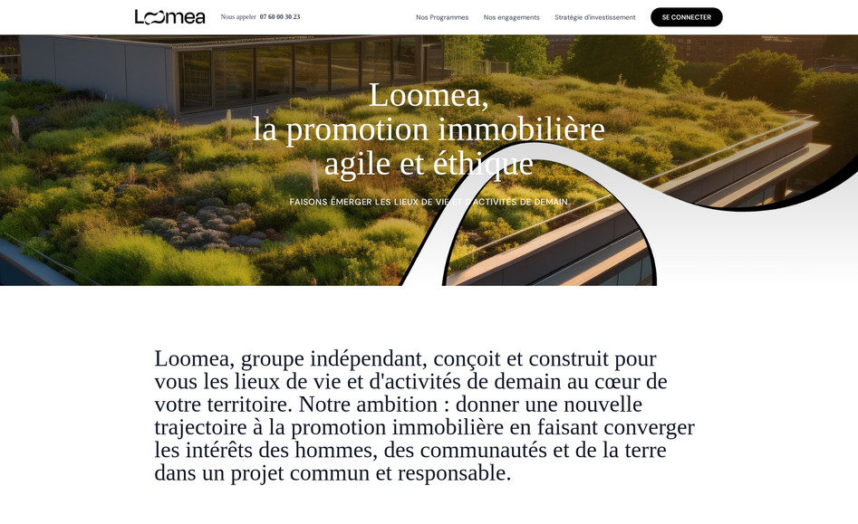 Loomea: Loomea est à la pointe des meilleures pratiques RSE. En tant qu’entreprise, nous commençons par respecter les règles que nous imposons à nos projets en termes sociaux, environnementaux et éthiques. Nous sélectionnons des partenaires qui partagent ces engagements.