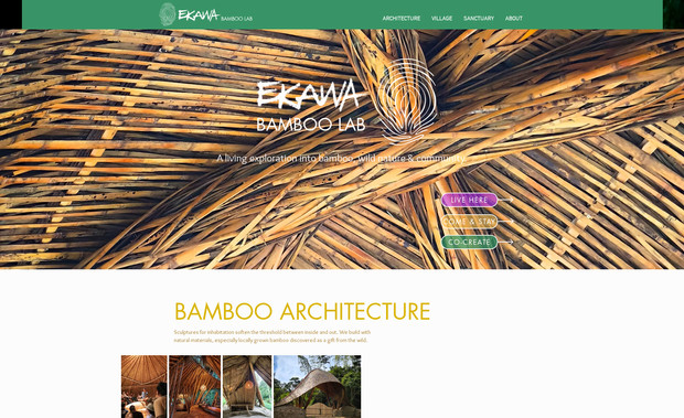 Ekawa: I helped update the website for Bamboo Sanctuary, enhancing its SEO and optimizing it for mobile use. The redesigned site highlights the unique offerings of the bamboo village, sanctuary, and lab located in the San Blas Valley, Colombia. The updated SEO strategy ensures greater visibility for visitors searching for eco-friendly and sustainable living experiences. Mobile optimization provides a seamless browsing experience for users on all devices. With sections like "Bamboo Village," "Bamboo Lab," and "Bamboo Sanctuary," the site now better represents the creative and healing environment of Ekawa, offering a space for living, learning, and reimagining life in nature.