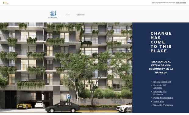 Viewpoint Nápoles: Diseño de sitio web.
Alta de propiedades para promoción y venta inmobiliaria, con textos descriptivos, galería de imágenes y alta de calendario de citas.
Generación de contenido visual y escrito optimizado para SEO en todo el sitio web, incluyendo la metadescripción de gráficos. 
Optimización de videos para carga rápida de sitio web.