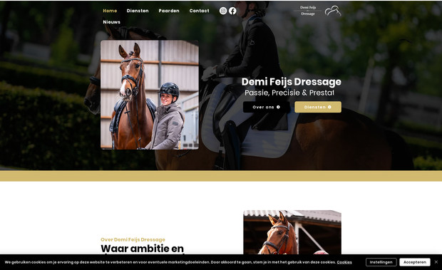 Demi Feijs Dressage: We zijn trots op het resultaat van onze samenwerking met Demi Feijs Dressage: een stijlvolle en eigentijdse website die haar passie en professionaliteit in de dressuursport perfect weerspiegelt. Met een elegant en overzichtelijk design hebben we een platform ontwikkeld dat bezoekers meeneemt in haar wereld van topsport, training en paardenwelzijn. De website biedt een helder overzicht van haar diensten, van het opleiden van jonge paarden tot het begeleiden van ruiters op wedstrijdniveau. Elk onderdeel is met zorg vormgegeven om de klasse, toewijding en expertise van Demi te benadrukken. Het doel was helder: een website creëren die inspireert, informeert en potentiële klanten overtuigt van haar unieke aanpak. Ontdek zelf de wereld van Demi Feijs Dressage en ervaar het verschil in kwaliteit en toewijding!
