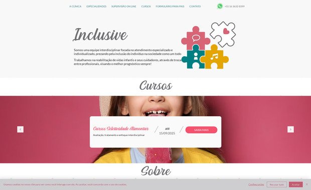 Clínica Inclusive: Esse projeto foi desenvolvido para uma Agência Parceira, que me enviou o layout e eu fiz a programação do site 100% em cima do modelo do Cliente. O trabalho ficou incrível.