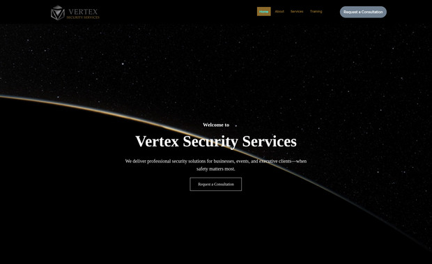 Vertex: We developed the website for Vertex Security Services (https://vertexsecurityservices.com) using Wix Studio to establish a professional and trustworthy online presence for their security solutions. The site features a clean, modern layout with high-quality imagery and intuitive navigation, effectively communicating Vertex Security Services' mission to provide reliable and comprehensive security services. Visitors can easily explore the company's offerings, including residential and commercial security systems, surveillance solutions, and 24/7 monitoring services.​

Built with responsiveness and scalability in mind, the website ensures optimal performance across all devices. It highlights Vertex Security Services' commitment to safety and customer satisfaction, offering a professional and user-friendly platform for potential clients to connect and learn more about their services. The design aligns with the company's emphasis on innovation and reliability, providing a compelling digital presence for their brand.