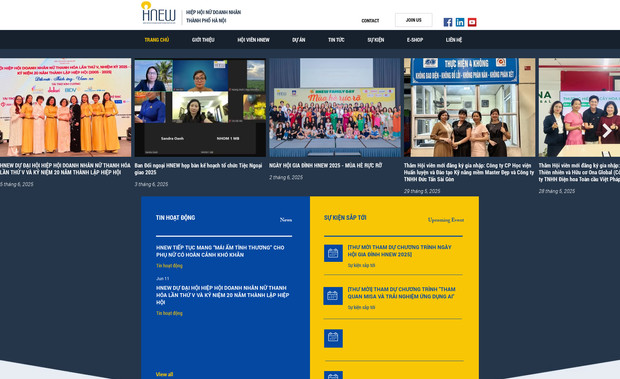 HNEW: Project: HNEW - HNEW.org.vn
Overview: HNEW, the Vietnam Women Entrepreneurs Association, entrusted Tempeeshop.comwith the task of designing their website to effectively introduce their organization to potential members and stakeholders. Recognized for our expertise, we were selected to bring their vision to life.

What We Did:

Website Concept Development: We collaborated closely with HNEW to develop the website concept, presenting multiple design drafts for their consideration to ensure the final design aligned with their vision.

Design and Functionality: We undertook the design and coding of the website, creating essential functions tailored to their needs. This included member directories, event calendars, and informative sections about the association's goals and achievements.

Content Creation: Developed comprehensive content for the website, ensuring that it communicated the mission, vision, and values of HNEW effectively.

Review and Approval: The project involved a rigorous review process by a council comprising numerous executives from major corporations. Their feedback was meticulously incorporated, resulting in a website that met their high standards.

Results: The HNEW website was successfully launched and received positive feedback from the association’s members and stakeholders. It has effectively enhanced HNEW’s online presence and facilitated better communication with their audience.