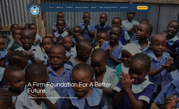 The Cornerstone Elites: Desenvolvemos "pro bono" um site para uma escola e comunidade de apoio social focada em crianças vulneráveis em Mombasa (área de Shauri Yako). A plataforma comunica de forma clara a missão da escola: educação infantil, alimentação diária e cuidados essenciais para dar a essas crianças uma base sólida para o futuro. 
The Cornerstone Elites

O que foi entregue

Estrutura institucional completa: páginas “About Us”, “Our Work”, “Stories/Impact” e “Sponsor or Donate” — apresentando missão, visão, impacto e formas de contribuir. 
The Cornerstone Elites
+1

Comunicação visual e textual apropriada para ONG: linguagem limpa, imagens de impacto social, verificação de credibilidade e chamada clara para doações/patrocínios. 
The Cornerstone Elites

Navegação simples, intuitiva e responsiva — facilitando a experiência de quem visita e potencialmente patrocina. 
The Cornerstone Elites

Resultado
Uma presença online profissional, confiável e emocionalmente envolvente — essencial para captar patrocinadores e apoio social, entregando clareza sobre a causa e fortalecendo a confiança de quem quer ajudar.