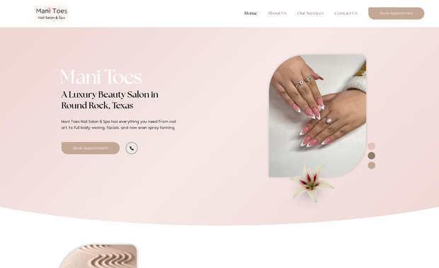 Mani Toes Nail & Salon Spa: Company Overview & Project Brief:

Mani Toes Nail Salon and Spa provide high-end beauty and wellness services, specializing in nail care and luxurious spa experiences. To elevate their digital presence, Mani Toes partnered with H2EG Solutions for a full-scale website redesign and content overhaul.

The project encompassed a modern, seamless, and interactive website transformation, incorporating dynamic pages and service panels for an engaging user experience. The design focused on sleek aesthetics, fluid navigation, and enhanced functionality, ensuring visitors could explore services effortlessly. Alongside the redesign, H2EG Solutions crafted elegant, professional, and brand-aligned copy that highlights Mani Toes’ expertise, services, and commitment to self-care.

This collaboration delivered a polished, immersive platform that not only strengthens Mani Toes's brand identity but also improves customer engagement and conversion through strategic storytelling and intuitive design.