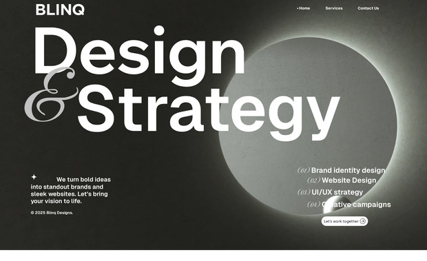 Blinq Designs: Driven by strategy fueled by imagination.
We craft design-First solutions that help brands stand out and thrive in the digital age.