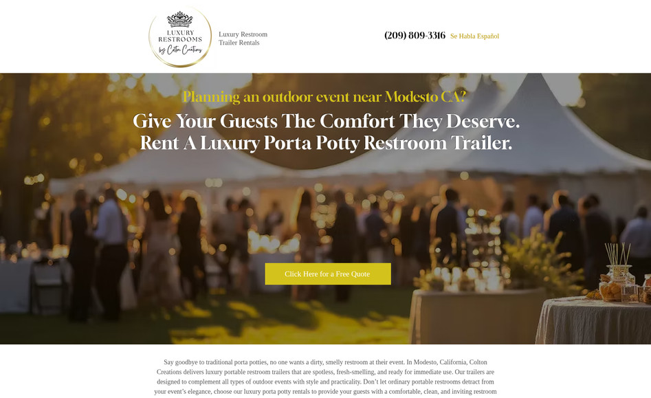 Luxury Restrooms – Event & Trailer Rentals: **Industry:**
Luxury restroom and event trailer rentals

**What I did:**
Wrote and designed a custom Wix website highlighting premium services, event use cases, and SEO-optimized service descriptions.

**Strategy:**
The site emphasizes service differentiation, rental scenarios, and local/regional search intent.

**Why this matters:**
Demonstrates how niche rental businesses can use Wix to compete visually and structurally in high-value service markets.
