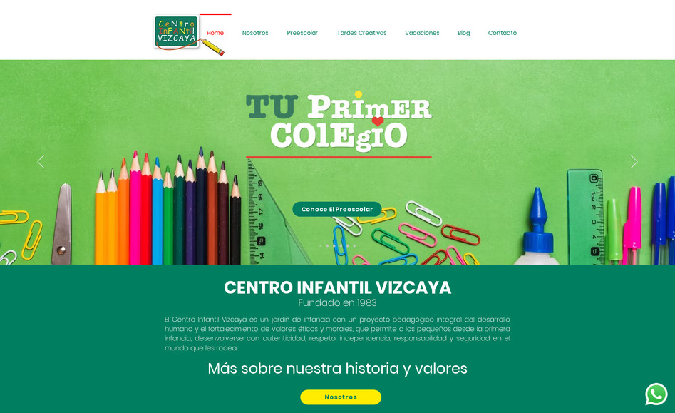 Centro Infantil Vizcaya: El Centro Infantil Vizcaya es un jardín de infancia con un proyecto pedagógico integral del desarrollo humano y el fortalecimiento de valores éticos y morales, que permite a los pequeños desde la primera infancia, desenvolverse con autenticidad, respeto, independencia, responsabilidad y seguridad en el mundo que les rodea. 