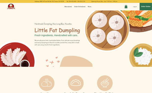 Little Fat Dumpling: A Chinese Restaurant serving Handmade Dumpling, Xiao Long Bao, Noodles  and variety of classic Chinese stir-fry dishes.