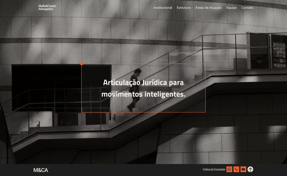 Mello & Castro Advogados: Realizamos a migração e modernização completa do site do escritório Mello & Castro Advogados, incorporando novas seções e aprimorando o desempenho e a apresentação do conteúdo em uma estrutura de página única fluida e impactante.

O foco principal foi elevar a performance e a experiência do usuário, transformando um site anteriormente lento em uma plataforma ágil, leve e visualmente sofisticada.

Além da otimização técnica, o projeto incluiu melhorias de design, responsividade e SEO, garantindo excelente performance em dispositivos móveis e maior visibilidade nos mecanismos de busca — entregando uma presença digital moderna, sólida e eficiente, como é padrão nos projetos da Divex.