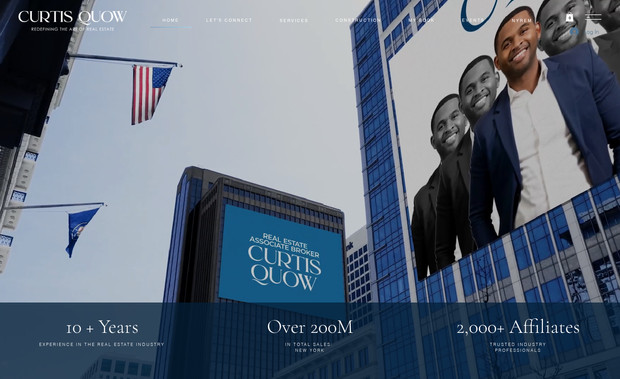 Curtis Quow: Developed a sleek, professional real estate website for Curtis Quow, showcasing property listings, services, and client resources. The site was designed with a modern layout, responsive design, and clear calls-to-action to enhance user experience and generate qualified leads. Integrated branding, streamlined navigation, and strong visuals to reflect authority and trust in the real estate market.